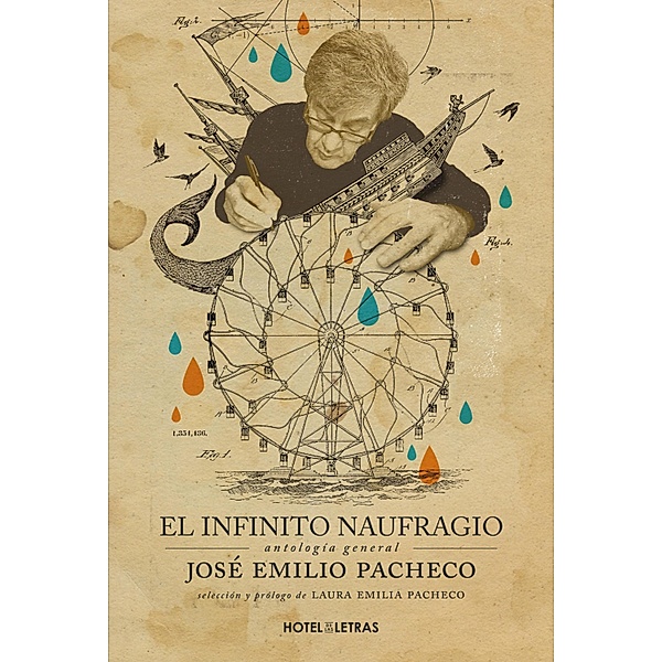 El infinito naufragio / Varia, José Emilio Pachecho
