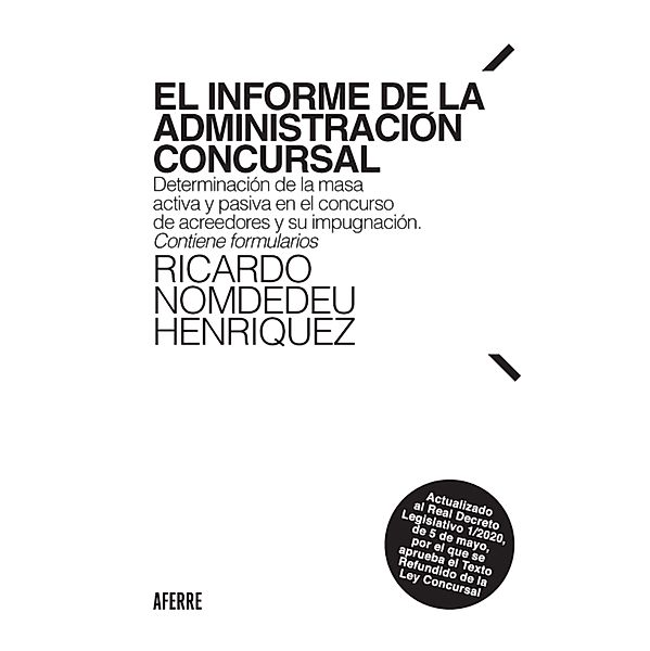 El informe de la Administración Concursal, Ricardo Nomdedeu Henriquez