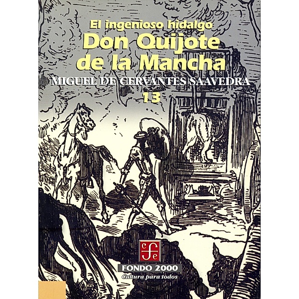 El ingenioso hidalgo don Quijote de la Mancha, 13 / Fondo 2000 Bd.13, Miguel de Cervantes Saavedra