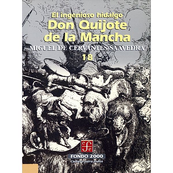 El ingenioso hidalgo don Quijote de la Mancha, 18 / Fondo 2000 Bd.18, Miguel de Cervantes Saavedra