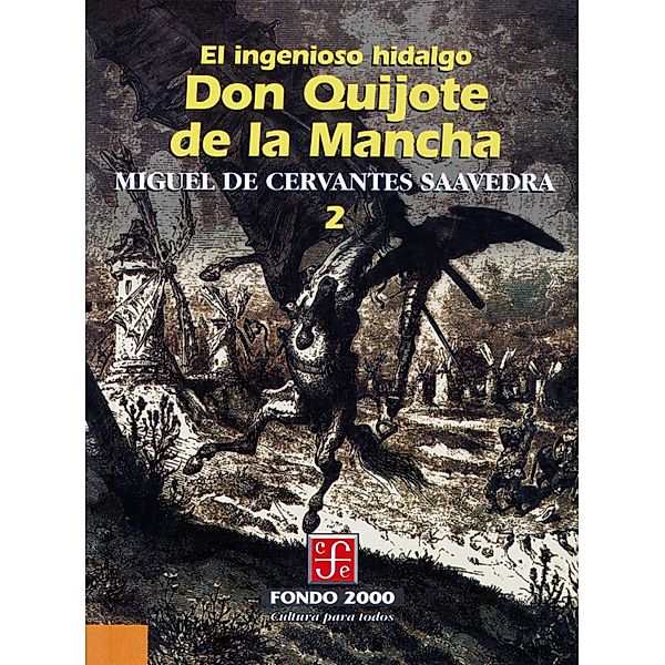 El ingenioso hidalgo don Quijote de la Mancha, 2 / Fondo 2000 Bd.2, Miguel de Cervantes Saavedra