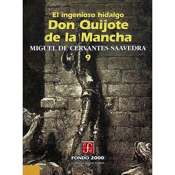 El ingenioso hidalgo don Quijote de la Mancha, 9 / Fondo 2000 Bd.9, Miguel de Cervantes Saavedra