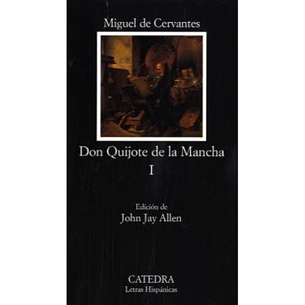 El Ingenioso Hidalgo Don Quijote de la Mancha.Tl.1, Miguel de Cervantes Saavedra
