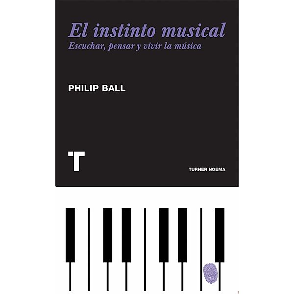 El instinto musical / Noema, Philip Ball