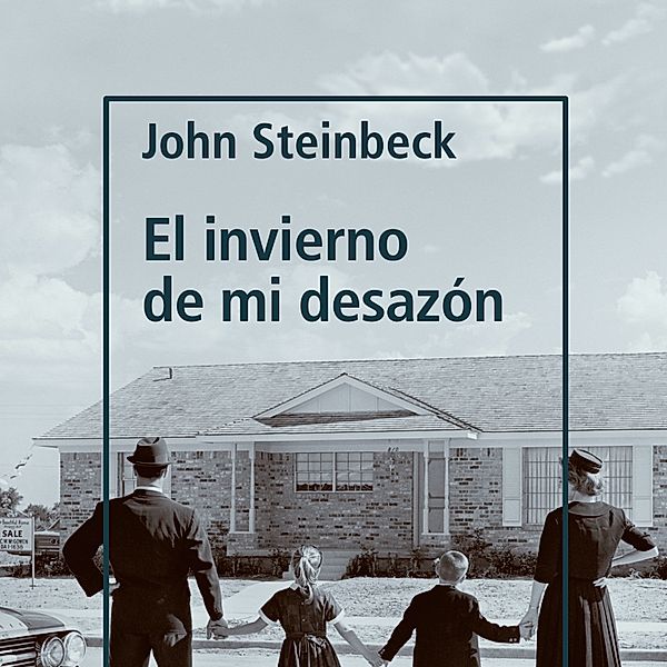 El invierno de mi desazón, John Steinbeck