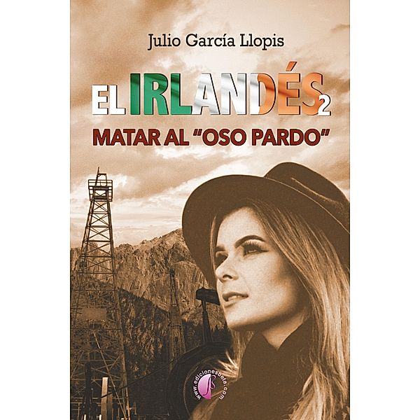 El irlandés 2: matar al oso pardo, Julio García Llopis