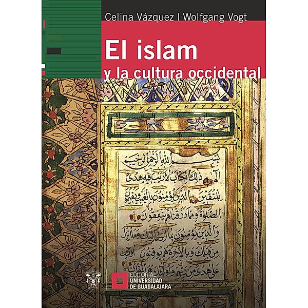 El islam y la cultura occidental, Brahiman Saganogo, Lourdes Celina Vázquez Parada, Wolfgang Georg Paul Vogt, Mariana Vogt Vázquez