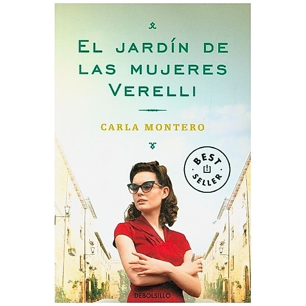 El jardin de las mujeres Verelli, Carla Montero