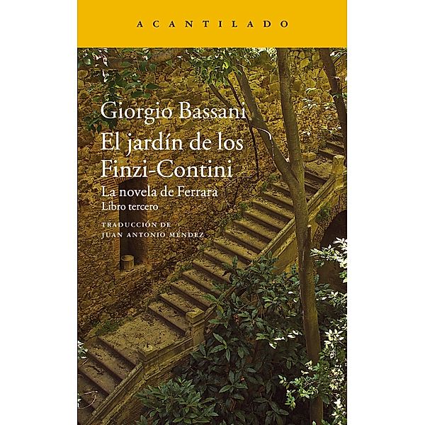 El jardín de los Finzi-Contini / Narrativa del Acantilado Bd.296, Giorgio Bassani