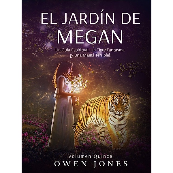 El Jardín de Megan (La Serie Megan, #15) / La Serie Megan, Owen Jones