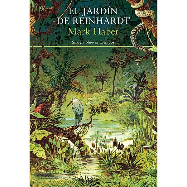 El jardín de Reinhardt / Nuevos Tiempos Bd.465, Mark Haber