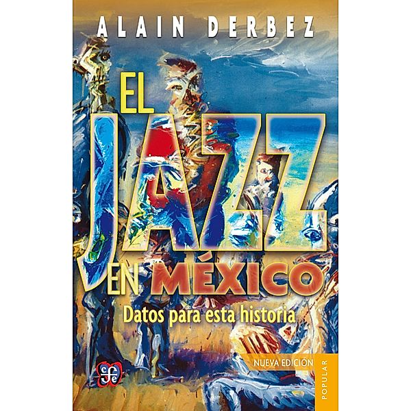 El jazz en México, Alain Derbez