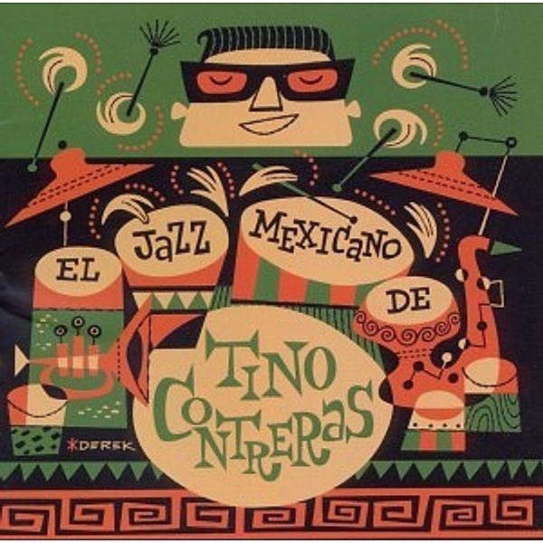 El Jazz Mexicano De Tino Contreras, Tino Contreras