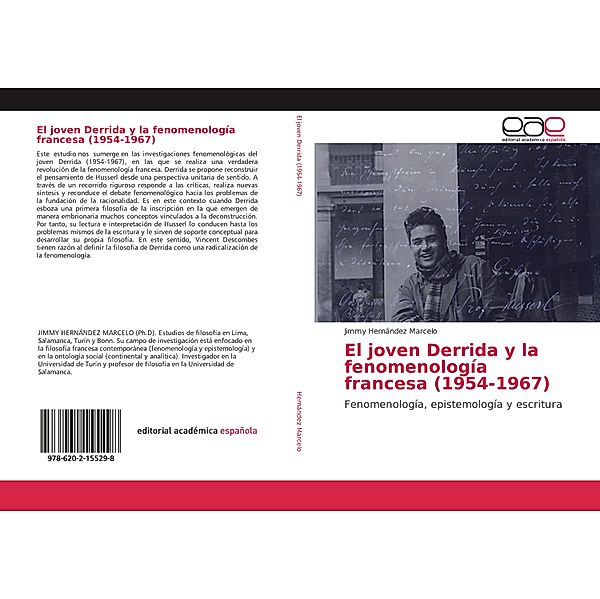 El joven Derrida y la fenomenología francesa (1954-1967), Jimmy Hernández Marcelo