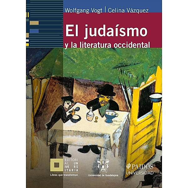 El judaísmo y la literatura occidental, Lourdes Celina Vázquez Parada, Wolfgang Vogt