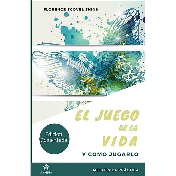 El juego de la vida y cómo jugarlo, Florence Scovel