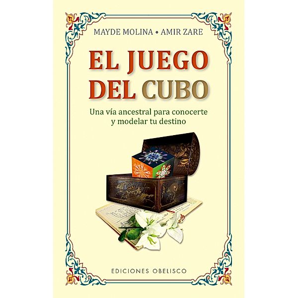 El juego del cubo / Espiritualidad y vida interior, Mayde Molina Jurado, Amir Zare