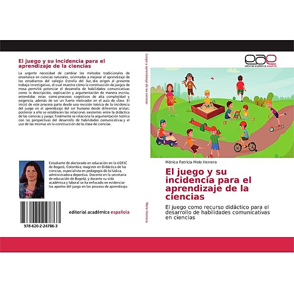 El juego y su incidencia para el aprendizaje de la ciencias, Mónica Patricia Melo Herrera