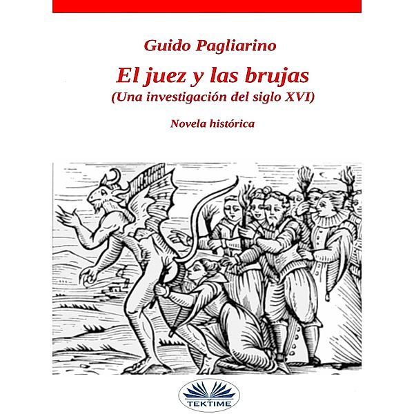 El Juez Y Las Brujas, Guido Pagliarino