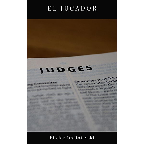 El Jugador, Fiodor Dostoïevski