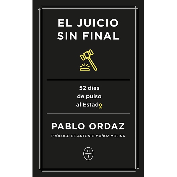 El juicio sin final, Pablo Ordaz