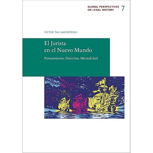 El Jurista en el Nuevo Mundo, Víctor Tau Anzoátegui