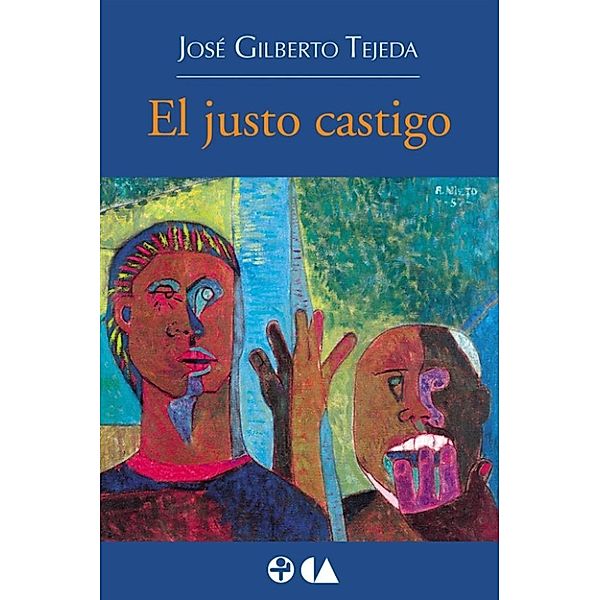 El justo castigo, José Gilberto Tejeda