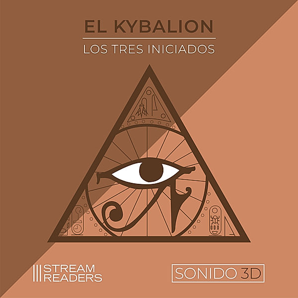 El Kybalión (Sonido 3D), Los Tres Iniciados