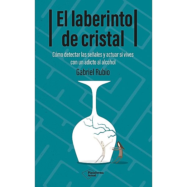 El laberinto de cristal, Gabriel Rubio