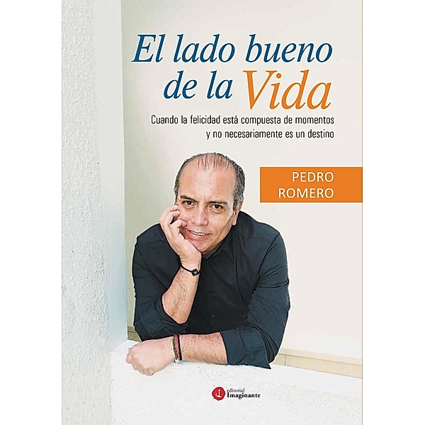 El lado bueno de la vida, Pedro Luis Romero