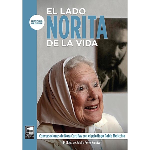 El lado Norita de la vida / Historia Urgente Bd.71, Pablo Melicchio