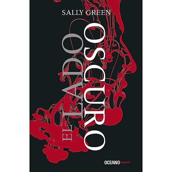 El lado oscuro / Una vida oculta Bd.1, Sally Green