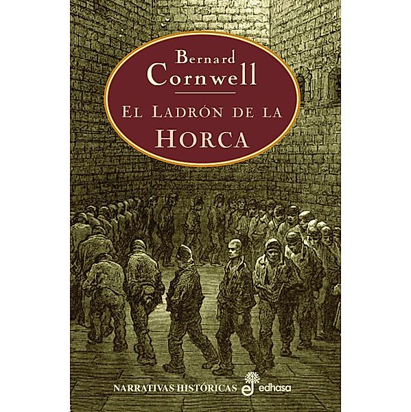 El ladrón de la horca, Bernard Cornwell