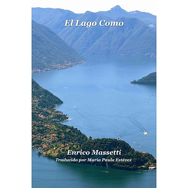 El Lago Como, Enrico Massetti