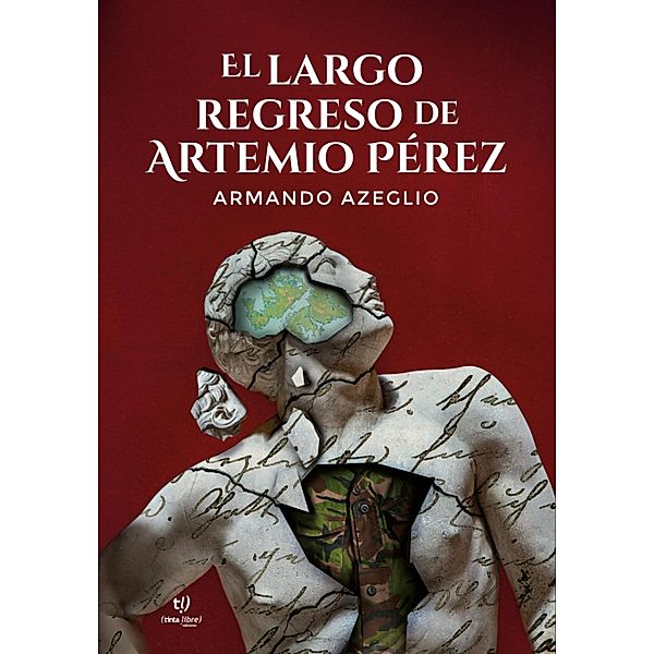 El largo regreso de Artemio Pérez, Armando Azeglio