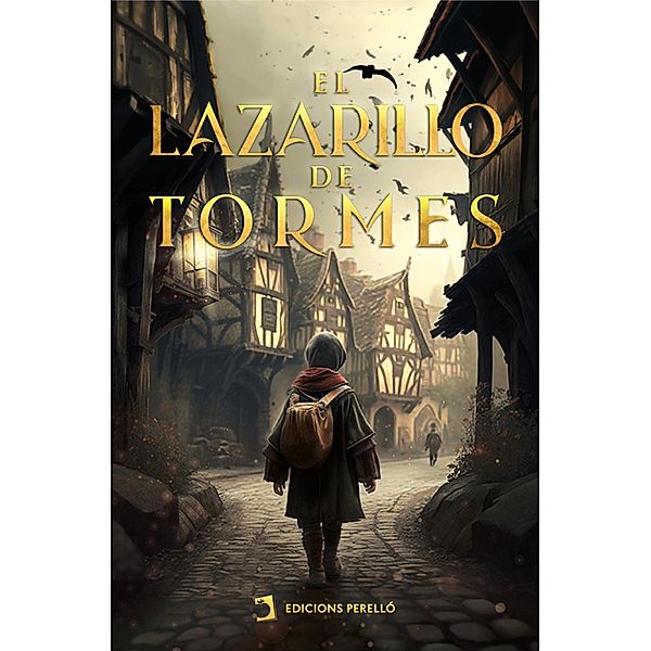 El Lazarillo de Tormes / Universal - Letras Castellanas, Anónimo