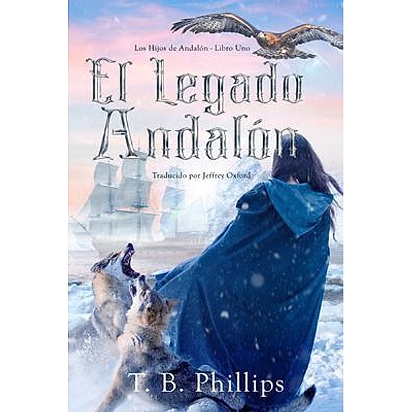 El Legado Andalon, T. B. Phillips