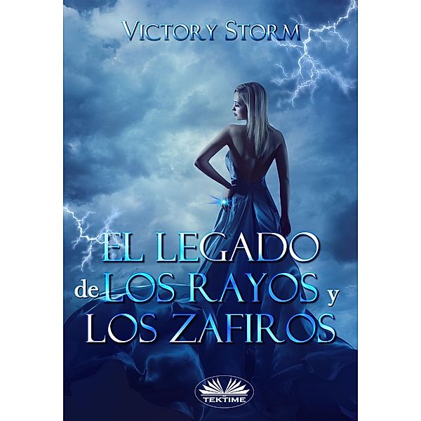 El Legado De Los Rayos Y Los Zafiros, Victory Storm