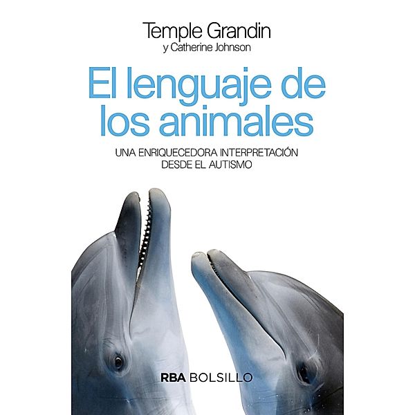 El lenguaje de los animales, Temple Grandin, Catherine Johnson