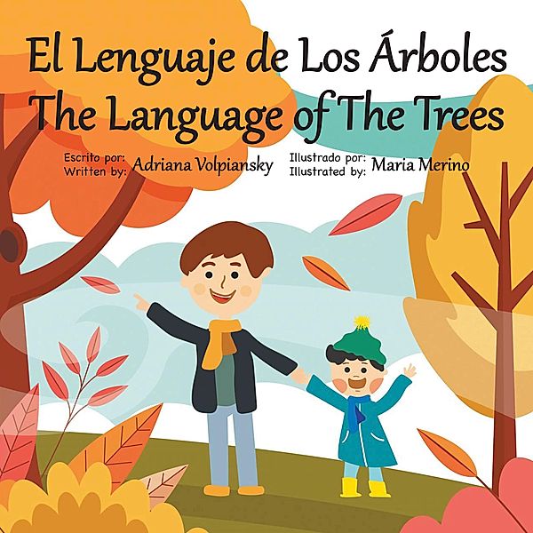 El Lenguaje de Los Árboles. The Language of The Trees, Adriana Volpiansky