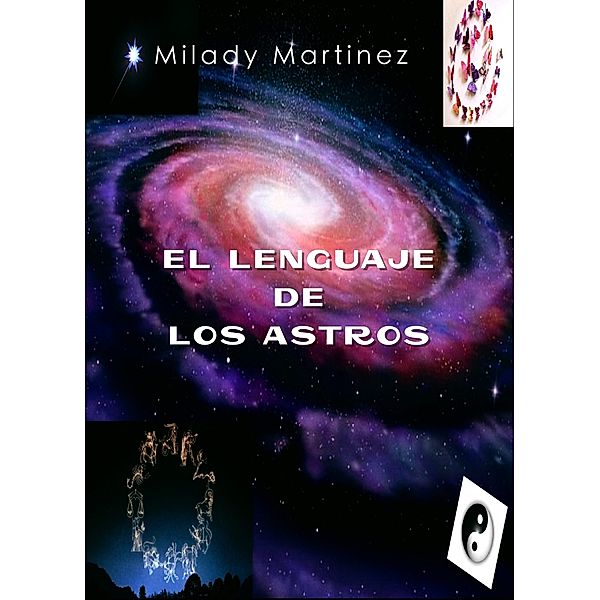 El Lenguaje de los Astros, Milady Martinez