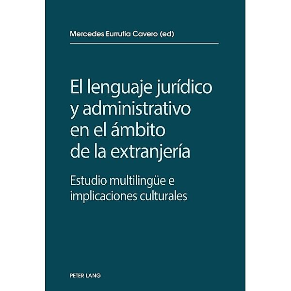 El lenguaje juridico y administrativo en el ambito de la extranjeria