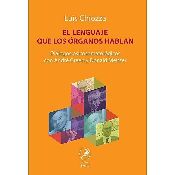 El lenguaje que los órganos hablan, Luis Chiozza