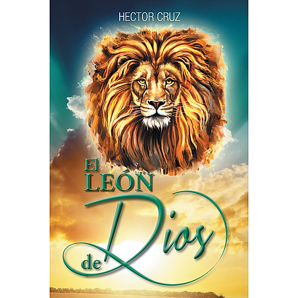El Leon De Dios, Hector Cruz
