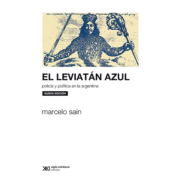 El leviatán azul / Sociología y Política, Marcelo Sain