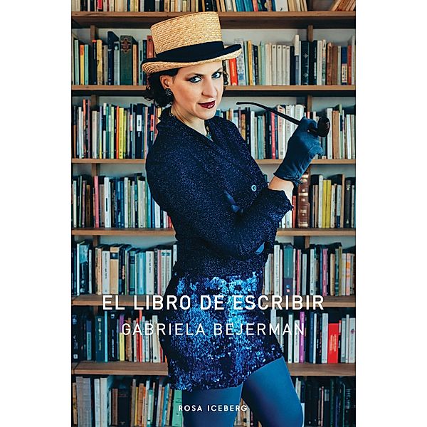 El libro de escribir, Gabriela Bejerman