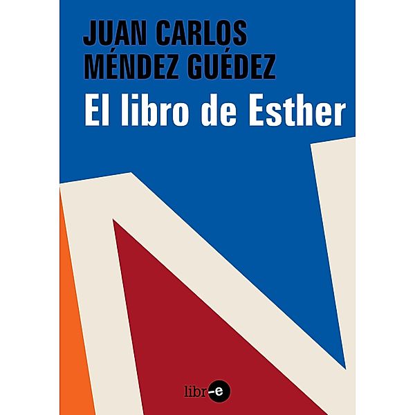 El libro de Esther, Juan Carlos Méndez Guédez