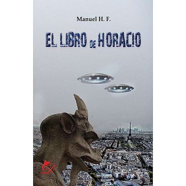 El libro de Horacio, Manuel Hidalgo Fernández