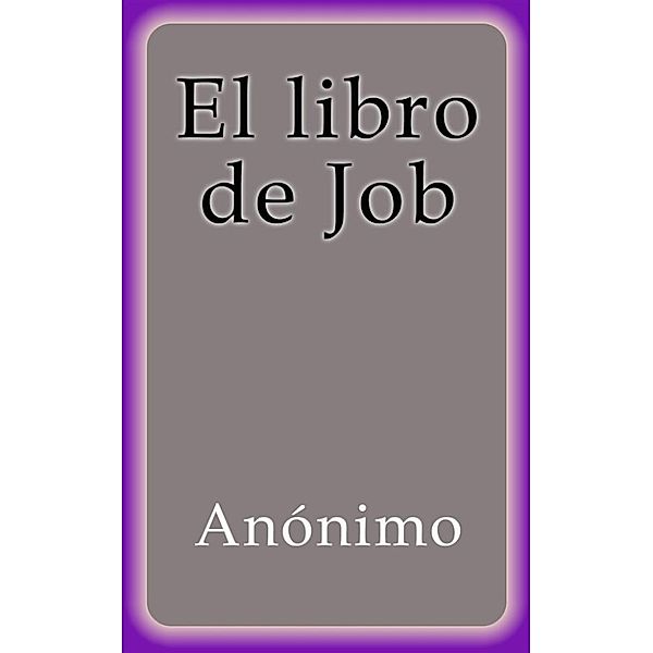 El libro de Job, Anónimo