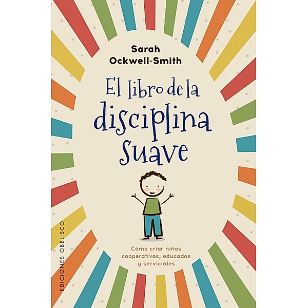 El libro de la disciplina suave / Digitales, Sara Monk Ockwell-Smith